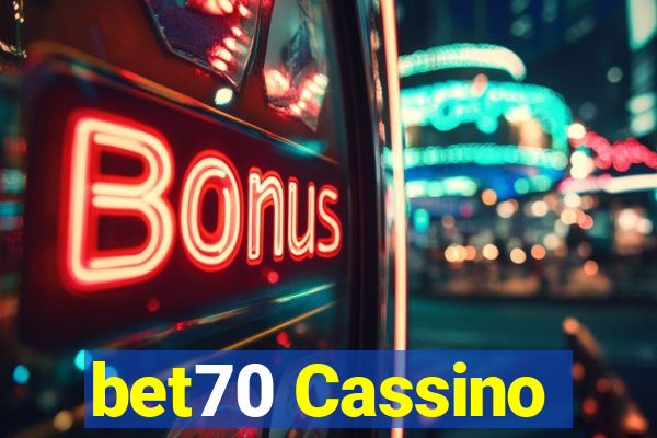bet70 Cassino